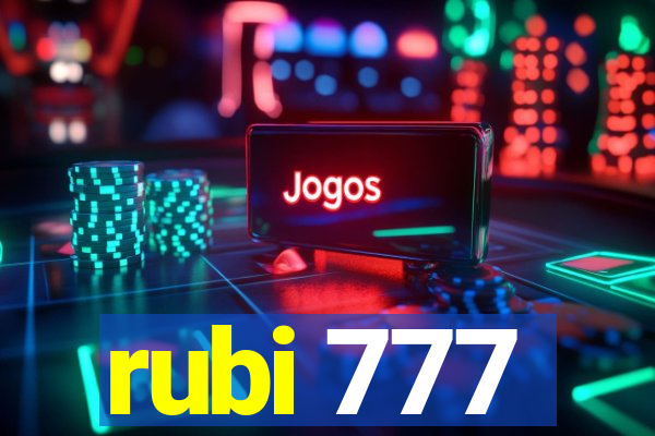 rubi 777